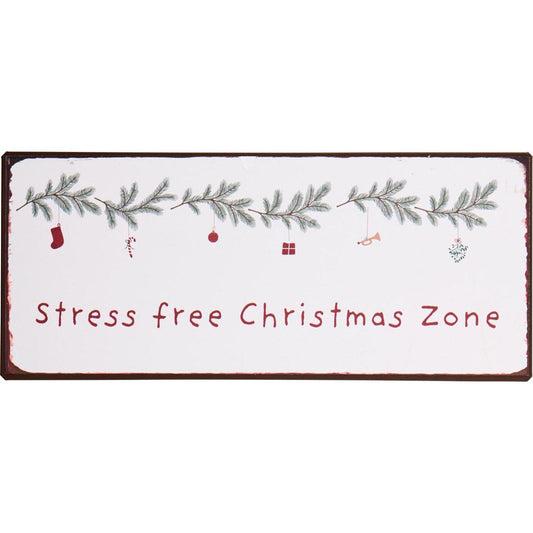 Ib Laursen - Metallschild „Stress Free Christmas Zone“
