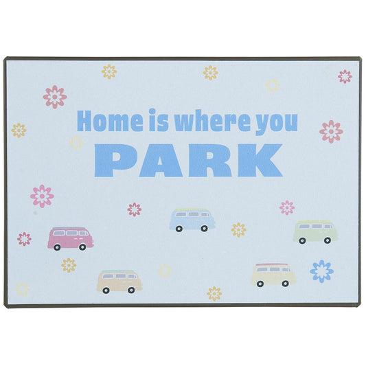 Ib Laursen - Metallschild "Home is where you park"