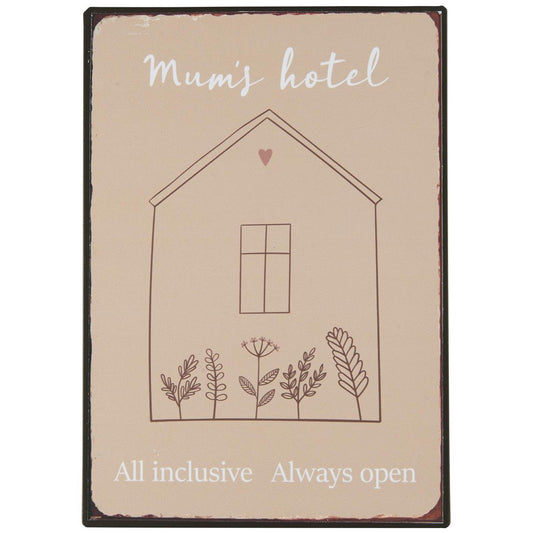 Ib Laursen - Metallschild "Mum's Hotel"